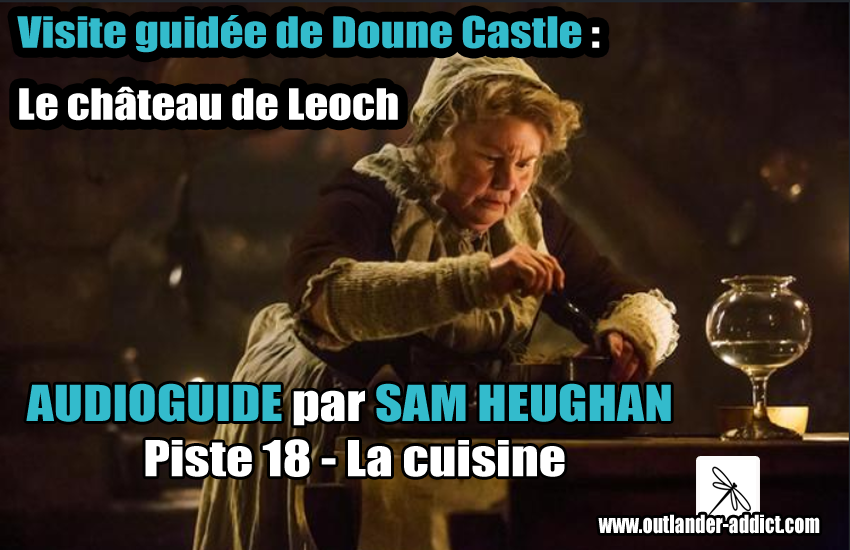 Le Château De Mes Rêves Saison 1 épisode 19 Visite guidée du château de Doune par Sam Heughan - Château de Leoch