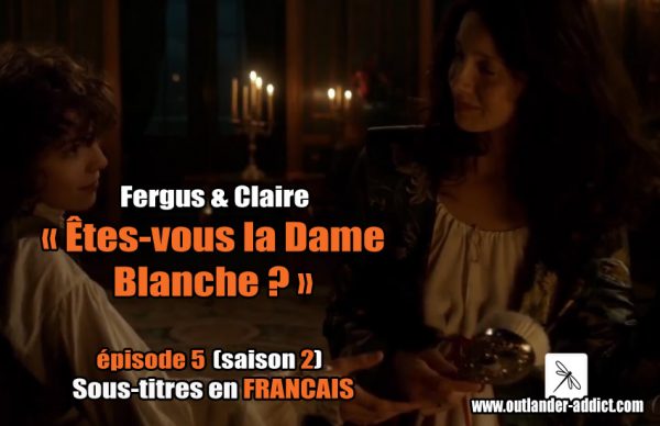Outlander Saison 6 Episode 4 Resume Les scènes coupées OUTLANDER : épisodes 3, 4, 5 et 6 de la saison 2