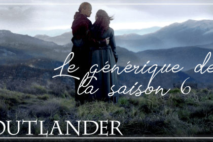 générique-outlander-saison-6