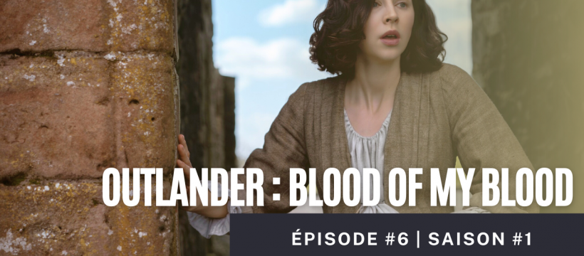 vignette miniature article épisode 6 blood of my blood birthright droit de naissance