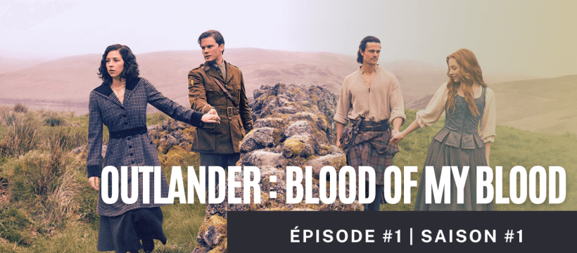 résumé et avis outlander blood of my blood episode 1 providence