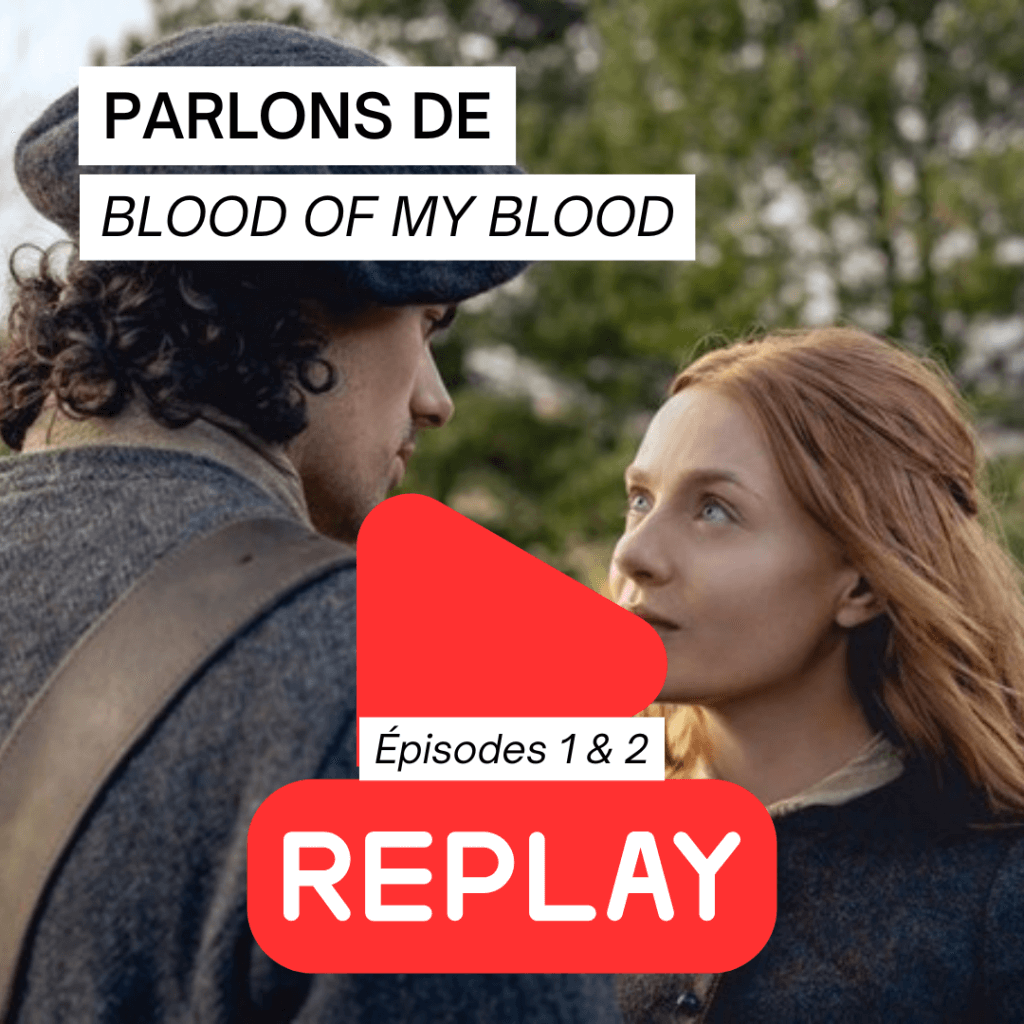 replay de la visio Patreon réactions fans épisode 1 blood of my blood providence