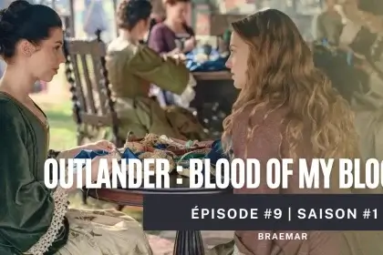 vignette imae miniature article épisode 9 blood of my blood braemar