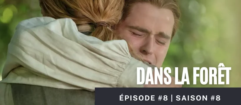 outlander saison 8 épisode 8 dans la forêt