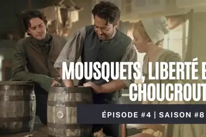 outlander saison 8 épisode 4 mousquets liberté choucroute
