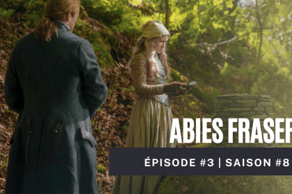 outlander épisode 3 saison 8 abies fraseri