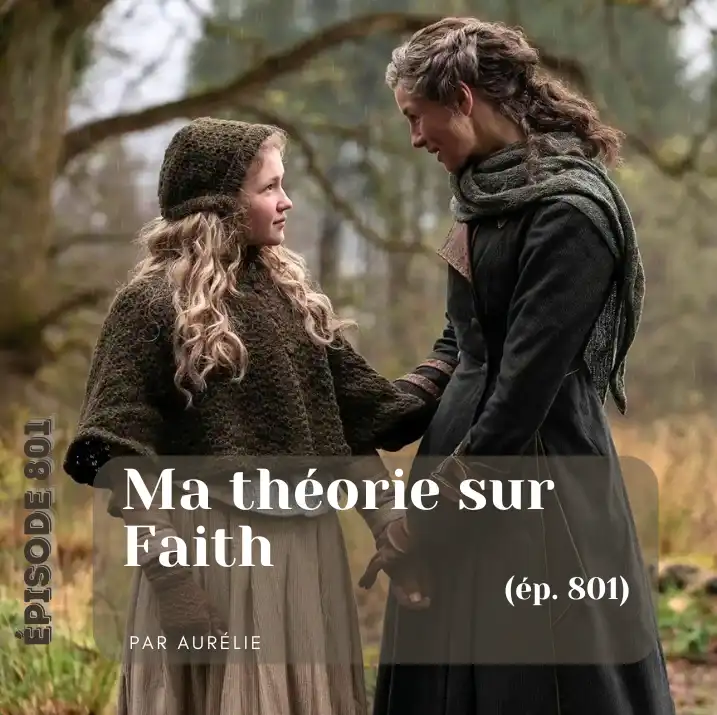 théorie faith outlander saison 8