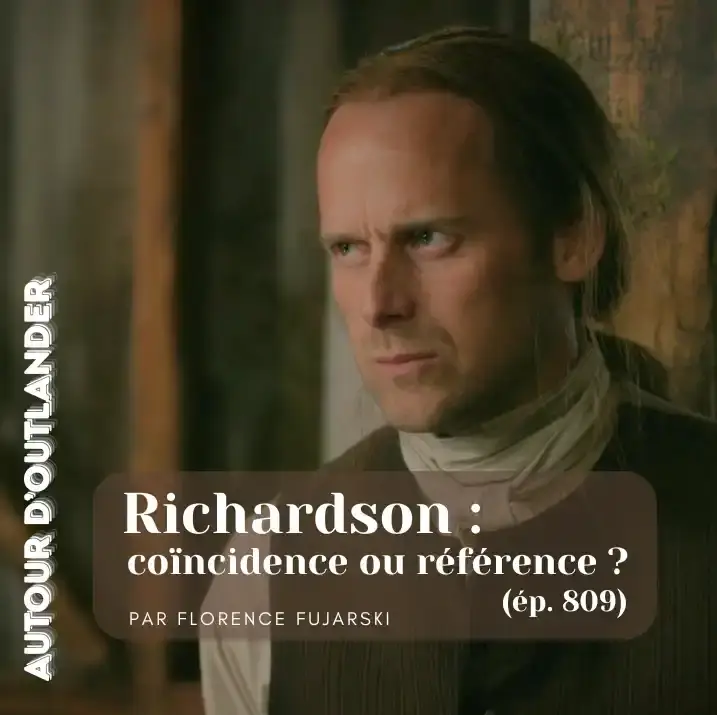 richardson épisode 9 saison 8 outlander voyageur dans le temps