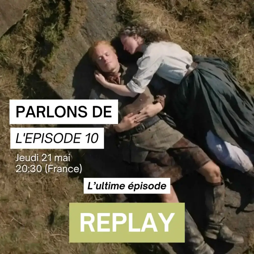 replay visio outlander saison 8 episode 10 dernier épisode outlander
