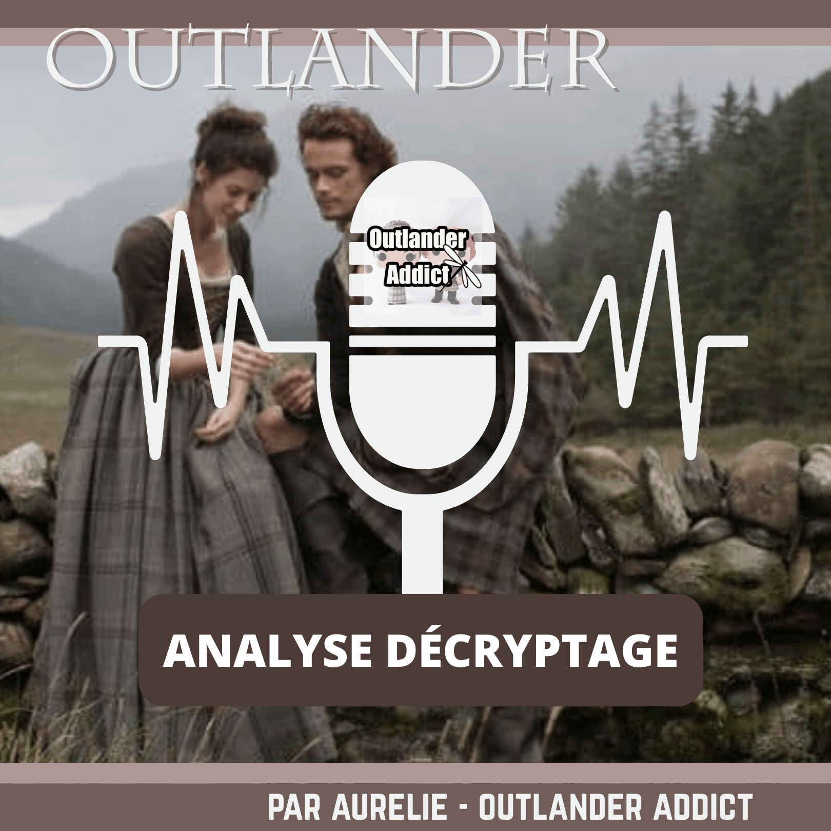 Outlander Addict — Décryptage & analyse (VF)