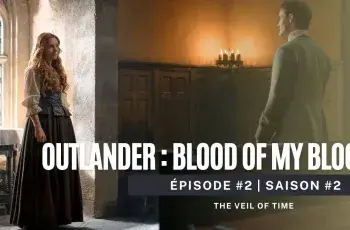 Outlander: Blood of My Blood saison 2 épisode 2 | The Veil of Time