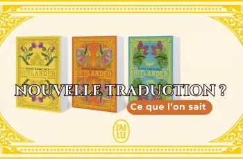 Outlander : une nouvelle édition chez J'ai Lu, avec une traduction revue et de nouvelles couvertures